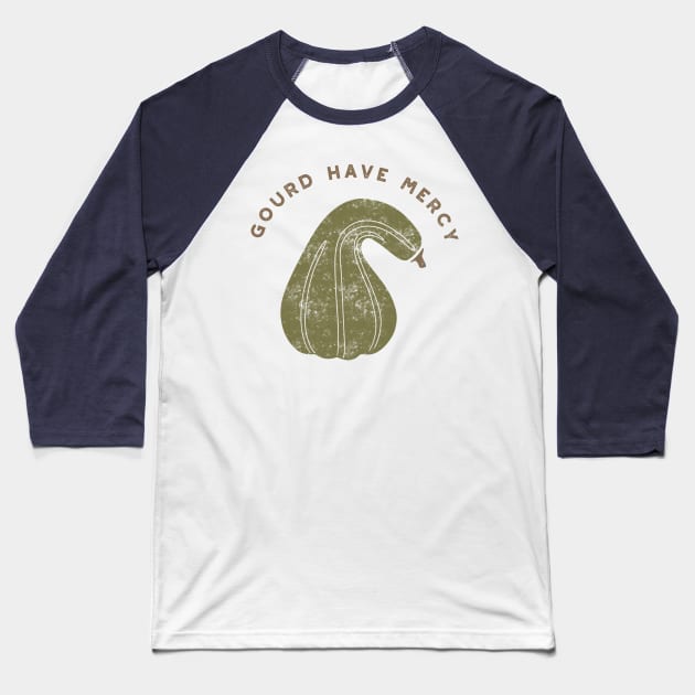 Gourd Have Mercy Baseball T-Shirt by Alissa Carin